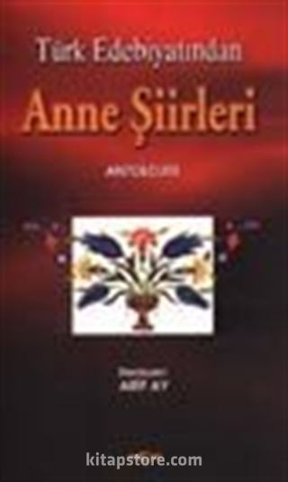 Anne Şiirleri Antolojisi