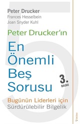 Peter Drucker'ın En Önemli Beş Sorusu