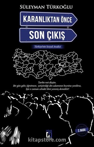 Karanlıktan Önce Son Çıkış