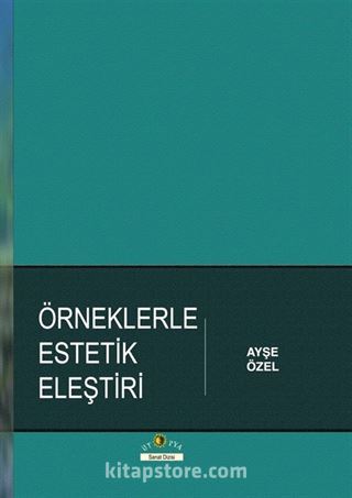 Örneklerle Estetik Eleştiri