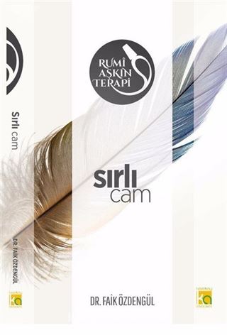 Sırlı Cam / Rumi Aşkın Terapi