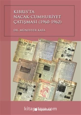 Kıbrıs'ta Nacak-Cumhuriyet Çatışması (1960-1962)