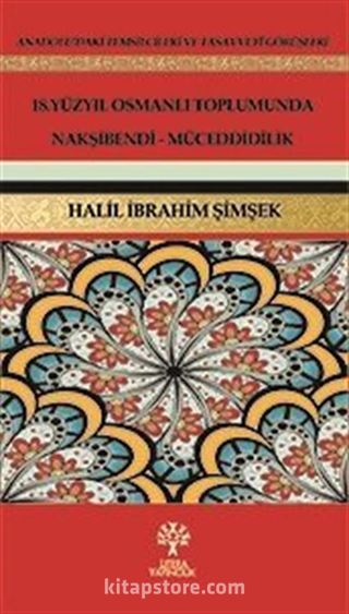 18.Yüzyıl Osmanlı Toplumunda Nakşibendi-Müceddidilik