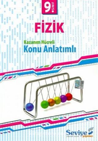 9. Sınıf Fizik Kazanım Hücreli Konu Anlatımlı