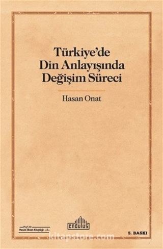 Türkiye'de Din Anlayışında Değişim Süreci