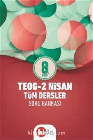 8. Sınıf TEOG-2 Nisan Tüm Dersler Soru Bankası