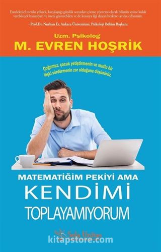 Matematiğim Pekiyi Ama Kendimi Toplayamıyorum