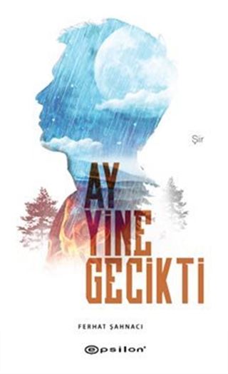 Ay Yine Gecikti (Ciltli)