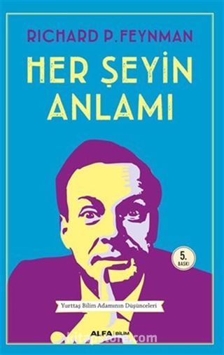 Her Şeyin Anlamı