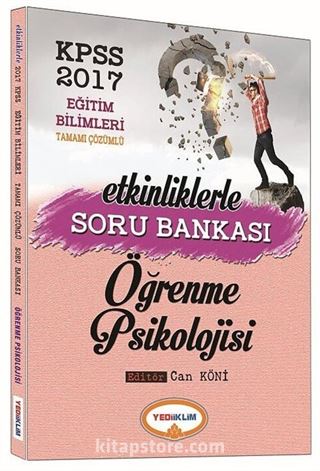 2017 KPSS Etkinliklerle Eğitim Bilimleri Öğrenme Psikolojisi Tamamı Çözümlü Soru Bankası