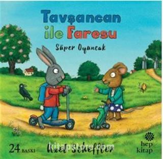 Tavşancan ile Faresu / Süper Oyuncak