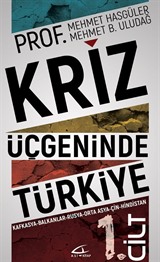 Kriz Üçgeninde Türkiye Cilt 1