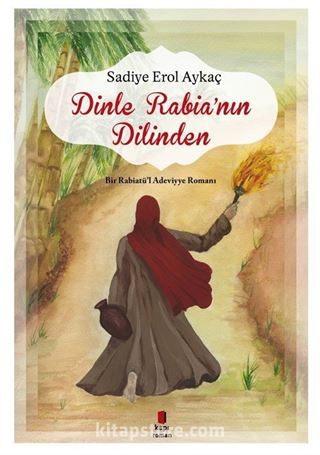 Dinle Rabia'nın Dilinden