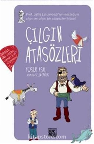 Çılgın Atasözleri