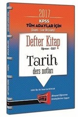 2017 KPSS Tüm Adaylar İçin (Lisans-Lise-Ön Lisans) Tarih Ders Notları Defter Kitap Öğreten-Özet