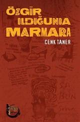 Özgür Olduğunda Marmara