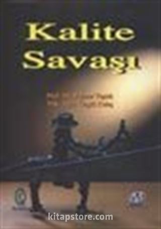 Kalite Savaşı