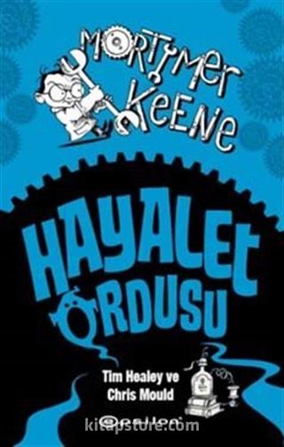 Mortimer Keene / Hayalet Ordusu