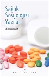 Sağlık Sosyolojisi Yazıları