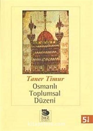 Osmanlı Toplumsal Düzeni