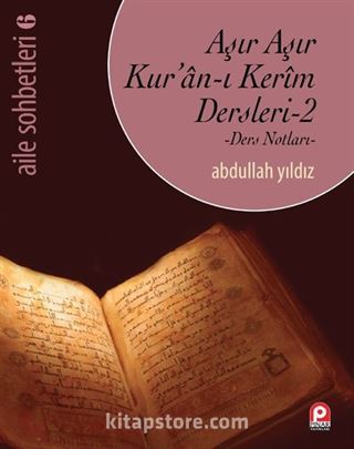 Aşır Aşır Kuran-ı Kerim Dersleri 2