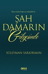 Şah Damarın Gölgesinde