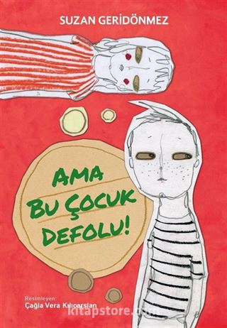 Ama Bu Çocuk Defolu!