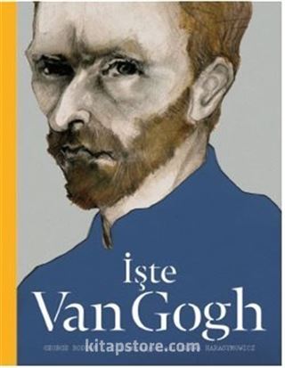 İşte Van Gogh