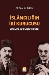 İslamcılığın İki Kurucusu