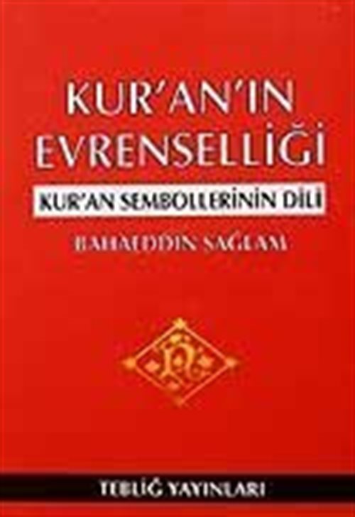 Kur'an'ın Evrenselliği ve Kur'an Sembollerinin Dili