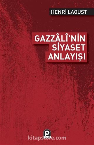 Gazzali'nin Siyaset Anlayışı