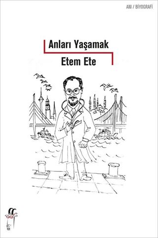 Anları Yaşamak