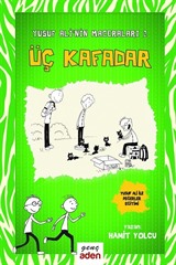 Yusuf Ali'nin Maceraları 2 / Üç Kafadar