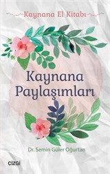 Kaynana Paylaşımları (Kaynana El Kitabı)