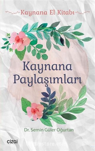 Kaynana Paylaşımları (Kaynana El Kitabı)