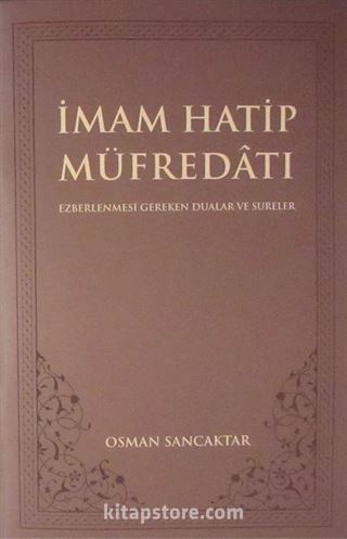 İmam Hatip Müfredatı Ezberlenmesi Gereken Dualar ve Sureler