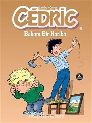 Cedric 4 / Babam Bir Harika