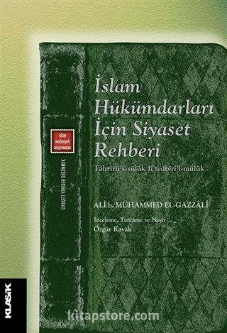 İslam Hükümdarları İçin Siyaset Rehberi