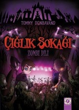 Çığlık Sokağı / Zombi Dili