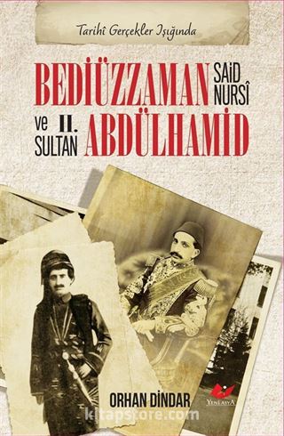 Bediüzzaman Said Nursi ve II. Abdülhamid