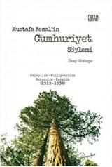 Mustafa Kemal'in Cumhuriyet Söylemi