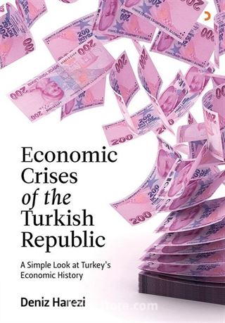 Economic Crises of the Turkish Republic