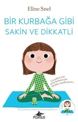 Bir Kurbağa Gibi Sakin ve Dikkatli (Cd Ekli)