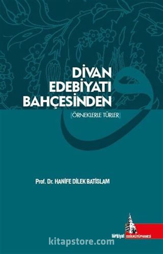 Divan Edebiyatı Bahçesinden