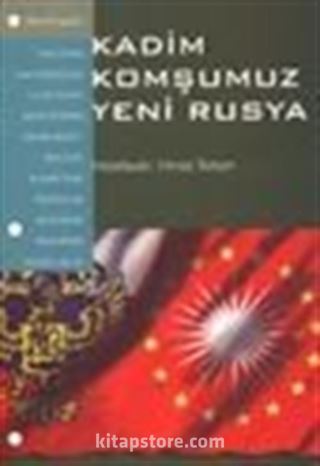 Kadim Komşumuz Yeni Rusya