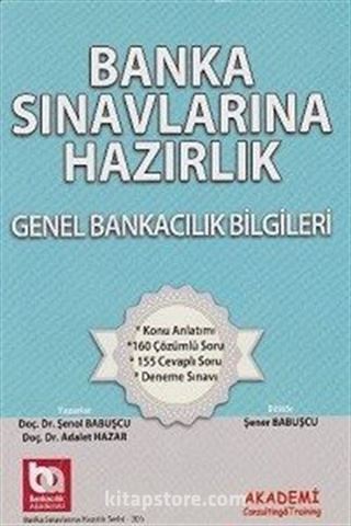 Banka Sınavlarına Hazırlık Genel Bankacılık Bilgileri