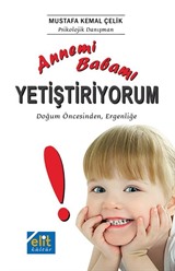 Annemi Babamı Yetiştiriyorum