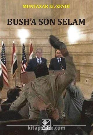 Bush'a Son Selam