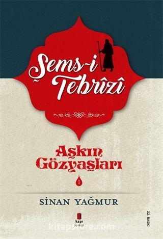 Aşkın Gözyaşları 1 / Şems Tebrizi