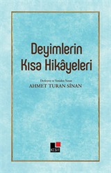 Deyimlerin Kısa Hikayeleri